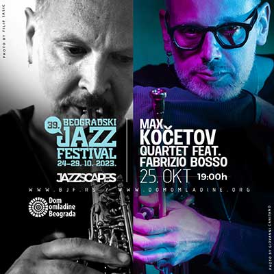 Max Kochetov Quartet feat. Fabrizio Bosso na otvaranju 39. Beogradskog džez festivala