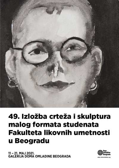 49. Izložba crteža i skulptura malog formata studenata Fakulteta likovnih umetnosti u Beogradu