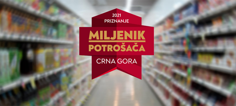 Miljenik potrošača: Šta je najbolje u Crnoj Gori?
