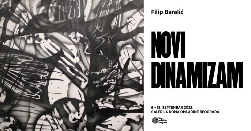 Izložba „Novi dinamizam” Filipa Baralića