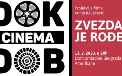 DOK cinema DOB: „Zvezda je rođena” 