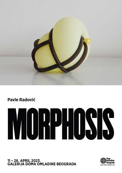 Izložba „Morphosis” Pavla Radovića