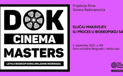 DOK cinema masters: Slučaj Makavejev ili proces u bioskopskoj sali